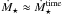 \hbox{$\dot{M}_{\star} \approx \dot{M}_{\star}^{\rm time}$}