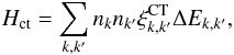 \begin{equation} H_{\rm ct} = \sum_{k,k'}n_{k} n_{k'}\xi^{\rm CT}_{k,k'}\Delta E_{k,k'}, \end{equation}