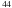 \hbox{${}^{44}$}
