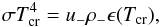 Mathematical equation: \begin{equation} \sigma T_\mathrm{cr}^4=u_-\rho_-\epsilon(T_\mathrm{cr}), \end{equation}