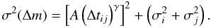\begin{equation} \sigma^2(\Delta m) = \left[ A \left(\Delta t_{ij}\right)^\gamma \right]^2 + \left(\sigma_i^2 + \sigma_j^2\right). \end{equation}