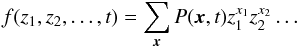 \appendix \setcounter{section}{1} \begin{equation} f(z_1, z_2, \ldots, t) = \sum_{\vec{x}} P(\vec{x}, t) z_1^{x_1} z_2^{x_2} \ldots \end{equation}