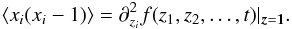 \appendix \setcounter{section}{1} \begin{equation} \langle x_i (x_i-1)\rangle = \partial_{z_i}^2 f(z_1, z_2, \ldots, t) |_{\vec{z}=\vec{1}}. \end{equation}