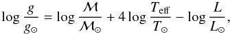 \begin{equation} \label{eq:logg} \log \frac{g}{g_{\odot}} = \log \frac{\mathcal{M}}{\mathcal{M}_{\odot}} + 4 \log \frac{\teff}{T_{\odot}} - \log \frac{L}{L_{\odot}}, \end{equation}