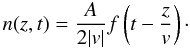 \begin{equation} n(z,t) = {A\over 2 |v| }f\left(t - {z\over v}\right)\cdot \end{equation}