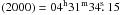 \hbox{$(2000)=04^\text{h}31^\text{m}34\fs ~15$}