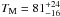 \hbox{$T_{\rm M}=81^{+24}_{-16}$}