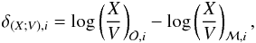 \begin{equation} \delta_{(\X;\V),i} = \log \left( {\X \over \V} \right)_{\obs,i} - \log \left( {\X \over \V }\right)_{\mathcal{M},i}, \label{eqDEPadopted} \end{equation}