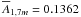 \hbox{$\overline{A}_{1,7m}=0.1362$}