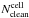 \hbox{$N^{\rm cell}_{\rm clean}$}