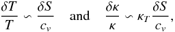 Mathematical equation: \appendix \setcounter{section}{1} \begin{equation} \label{non-ad} \frac{\delta T}{T} \backsim \frac{\delta S}{c_v} \quad {\rm and} \quad \frac{\delta \kappa}{\kappa} \backsim \kappa_T \frac{\delta S}{c_v}, \end{equation}