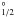 Mathematical equation: \hbox{$^{\circ}_{1/2}$}