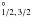 Mathematical equation: \hbox{$^{\circ}_{1/2,\,3/2}$}