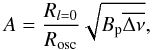 \begin{equation} A=\frac{R_{l=0}}{R_\mathrm{osc}}\sqrt{B_\mathrm{p}\Dnu}, \end{equation}