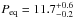 \hbox{$P_\mathrm{eq}=11.7_{-0.2}^{+0.6}$}