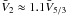 \hbox{$\bar V_2 \approx 1.1\bar V_{5/3}$}