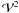 \appendix \setcounter{section}{1} \hbox{$\mathcal V^2$}