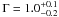 \hbox{$\Gamma=1.0^{+0.1}_{-0.2}$}