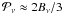 \hbox{$\mathcal{P}_{\nu} \approx 2 B_{\nu}/3$}