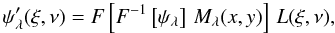 \appendix \setcounter{section}{1} \begin{equation} \psi_\lambda'(\xi,\nu)=F\left[F^{-1}\left[\psi_\lambda\right]\,M_\lambda(x,y)\right]\,L(\xi,\nu), \label{eq : puplyot} \end{equation}