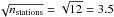 \hbox{$\sqrt{n_{\rm stations}} = \sqrt{12} = 3.5$}