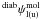 \hbox{$^\mathrm{diab}\psi^\mathrm{mol}_{{\rm l(u)}}$}
