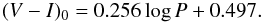 \begin{equation} (V-I)_0 = 0.256 \log P + 0.497. \end{equation}
