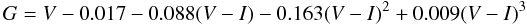\begin{equation} G = V - 0.017 - 0.088(V-I) - 0.163(V-I)^2 + 0.009(V-I)^3 \label{eq:G} \end{equation}