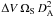 Mathematical equation: \hbox{$\Delta V\,\Omega_{\rm S}\,D^2_{\rm A}$}