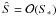 Mathematical equation: \appendix \setcounter{section}{1} \hbox{$\hat{S}=\mathcal{O}(S_*)$}