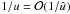 Mathematical equation: \appendix \setcounter{section}{1} \hbox{$1/u=\mathcal{O}(1/\hat{u})$}