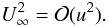 Mathematical equation: \appendix \setcounter{section}{1} \begin{equation} U_\infty^2=\mathcal{O}(u^2). \end{equation}