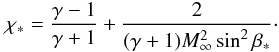 Mathematical equation: \begin{equation} \chi_*=\frac{\gamma-1}{\gamma+1}+\frac{2}{(\gamma+1)M_\infty^2\sin^2\beta_*}\cdot \label{eq:chistar} \end{equation}