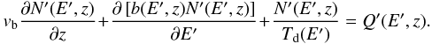 Mathematical equation: \begin{eqnarray} v_{\rm b}\frac{\partial N'(E',z)}{\partial z}\!+\! \frac{\partial\left[ b(E',z) N'(E',z)\right]}{\partial E'} \!+\! \frac{N'(E',z)}{T_{\rm d}(E') }= Q'(E',z). \label{transport_eq} \end{eqnarray}