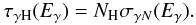 Mathematical equation: \begin{eqnarray} \tau_{\gamma {\rm H}}(E_\gamma)= N_{\rm H} \sigma_{\gamma N}(E_\gamma). \end{eqnarray}