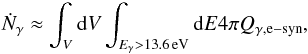 Mathematical equation: \appendix \setcounter{section}{2} \begin{eqnarray*} \dot{N}_\gamma\approx \int_V {\rm d}V \int_{E_\gamma>13.6\, \rm{eV} } {\rm d}E 4\pi Q_{\gamma, {\rm e-syn}}, \end{eqnarray*}
