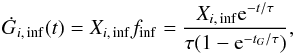 Mathematical equation: \begin{equation} \label{eq:inf2} \dot{G}_{i,\,{\rm inf}}(t)=X_{i,\,{\rm inf}}f_{\rm inf}=\frac{X_{i,\,{\rm inf}}{\rm e} ^{-t/\tau}}{\tau(1-{\rm e}^{-t_G/\tau})}, \end{equation}