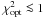 Mathematical equation: \hbox{$\chi^2_{\rm opt} \la 1$}