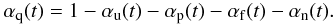 Mathematical equation: \begin{equation} \alpha_{\rm q}(t) = 1 - \alpha_{\rm u}(t) - \alpha_{\rm p}(t) - \alpha_{\rm f}(t) - \alpha_{\rm n}(t). \label{IMeq02} \end{equation}