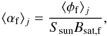 Mathematical equation: \begin{equation} \alphafj = \frac{\facj}{S_{\rm sun} B_{\rm sat,f}}, \label{IMeq17} \end{equation}
