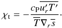 Mathematical equation: \begin{equation} \chit=-\frac{c_{\rm P} \mean{u_r' T'}}{\mean{T}\nabla_r \mean{s}}\cdot \label{equ:chit} \end{equation}