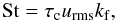 Mathematical equation: \begin{equation} \St=\tauc \urms \kef, \end{equation}