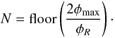 Mathematical equation: \begin{equation} N={\rm floor} \left(\frac{2\phi_{{\rm max}}}{\phi_R}\right)\cdot \label{gridnum} \end{equation}