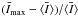 Mathematical equation: \hbox{$(\bar{I}_\mathrm{max} - \bar{\langle I\rangle }) / \bar{\langle I\rangle }$}