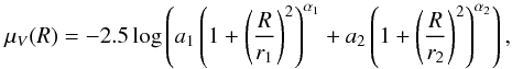 Mathematical equation: \begin{equation} \label{eq:light1} \mu_V(R)=-2.5\log \left(a_1 \left(1+\left( \frac{R}{r_1} \right)^2 \right)^{\alpha_1} + a_2 \left (1+\left(\frac{R}{r_2}\right)^2 \right)^{\alpha_2} \right), \end{equation}