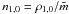 Mathematical equation: \hbox{$n_{1,0} = \rho_{1,0} / \bar{m}$}