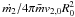Mathematical equation: \hbox{$\dot{m_2}/ 4 \pi \bar{m} v_{2,0} R_0^2$}