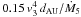 Mathematical equation: \hbox{$0.15 \, v_3^4\,d_{\rm{AU}}/\dot{M}_5$}