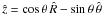 Mathematical equation: \hbox{$\hat{z}= \mbox{cos}\,\theta \,\hat{R} - \mbox{sin}\,\theta \,\hat{\theta}$}