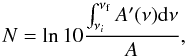 Mathematical equation: \begin{equation} N = \ln10 \frac{\int^{{\nu}_{\rm f}}_{{\nu}_i} A'({\nu}) {\rm d}{\nu}}{A}, \label{e1} \end{equation}